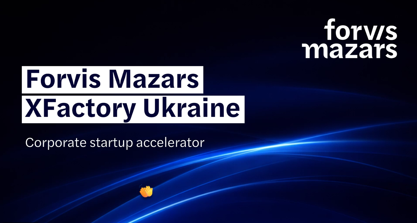 XFactory Ukraine — корпоративний акселератор від Forvis Mazars.
